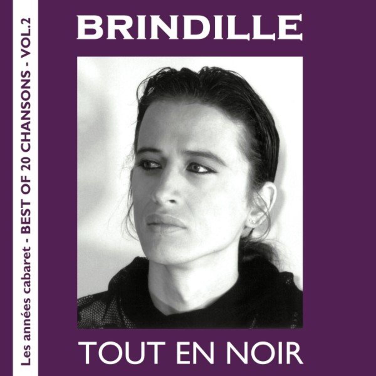 Album cover of Tout en noir (Les années cabaret / Best of 20 Chansons, Vol. 2)