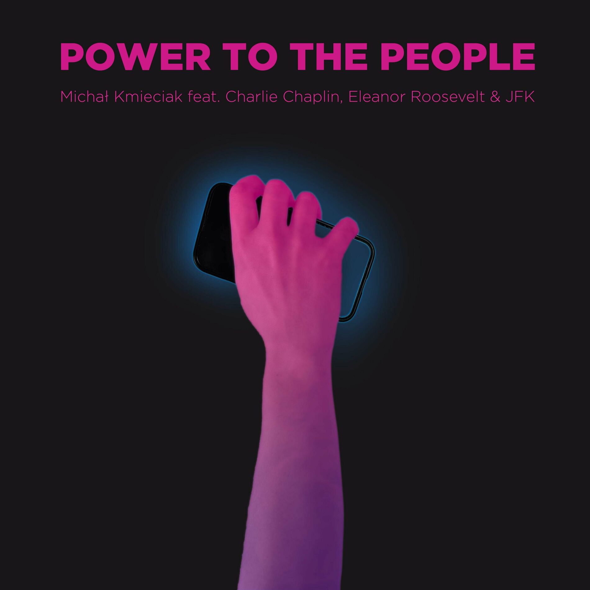 Album cover of Power to the People (feat. Charlie Chaplin, Eleanor Roosevelt & John F. Kennedy)