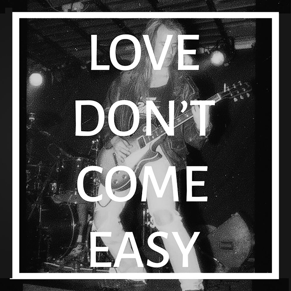 Picture of Love Don't Come Easy