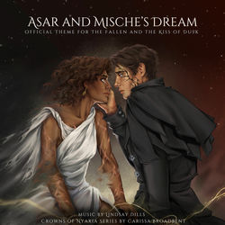 Asar and Mische's Dream (The Fallen and the Kiss of Dusk)