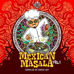 Cover of Mexican Masala Vol.1 Compiled by Knock Out