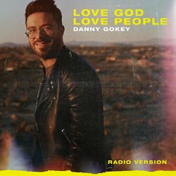 Cover of Love God Love People (Radio Version)
