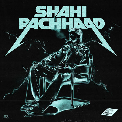 SHAHI PACHHAAD