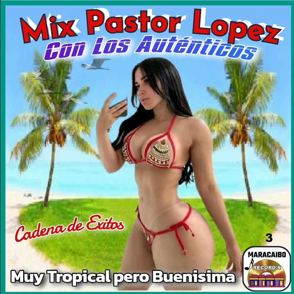 Picture of Muy Tropical, pero Buenisima: Asi Terminamos / Muchachas Coquetas (Mix)