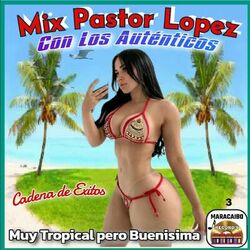 Cover of Muy Tropical, pero Buenisima: Asi Terminamos / Muchachas Coquetas (Mix)