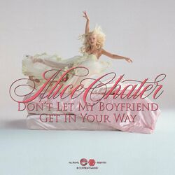 Cover of Don't Let My Boyfriend Get In Your Way