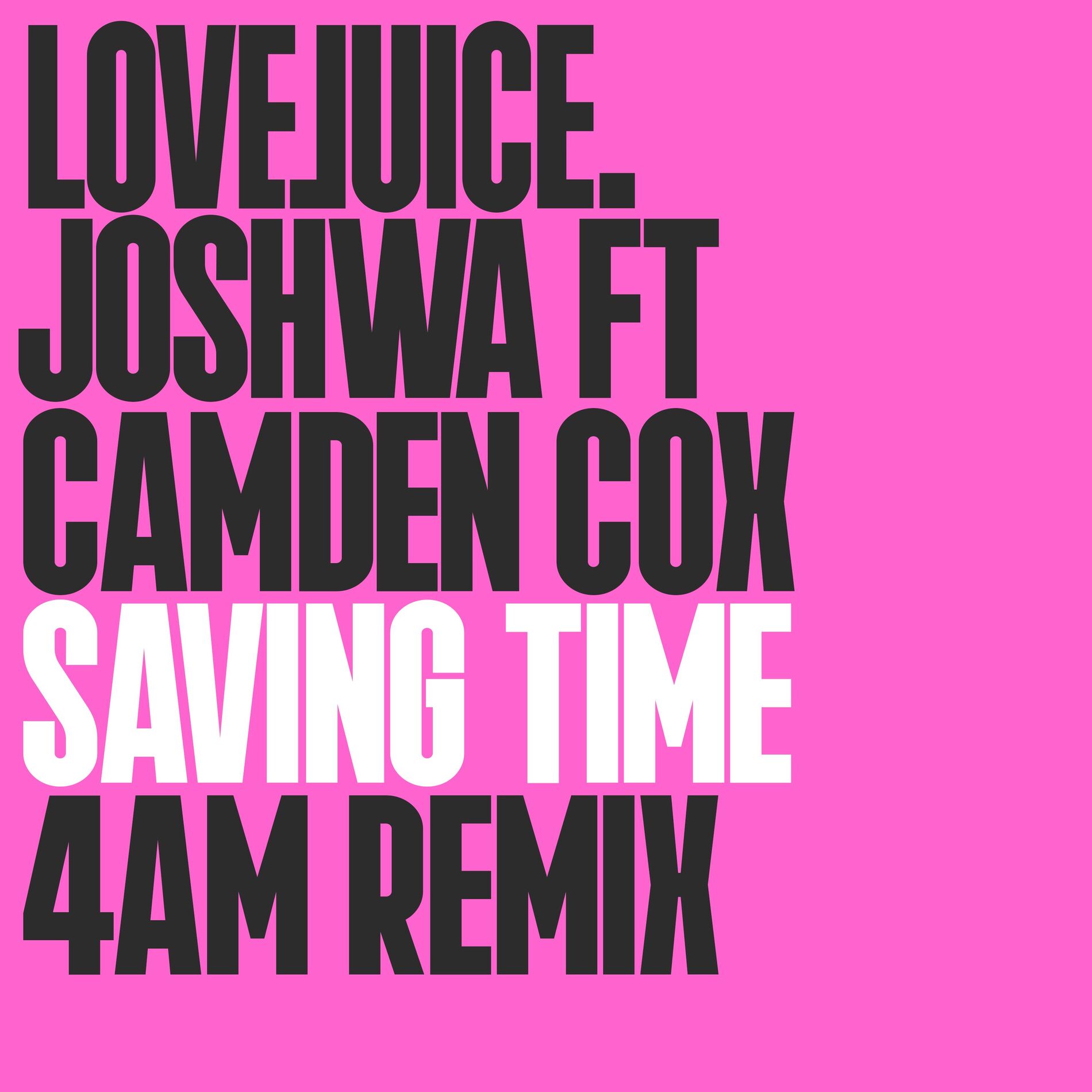 Album cover of Saving Time (4am Remix)