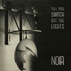 Cover of Till You Switch off the Lights