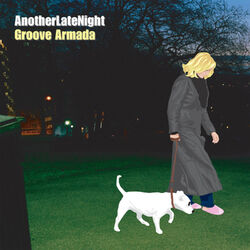 Cover of Late Night Tales: Another Late Night - Groove Armada
