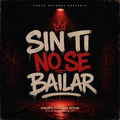 Sin Ti No Se Bailar