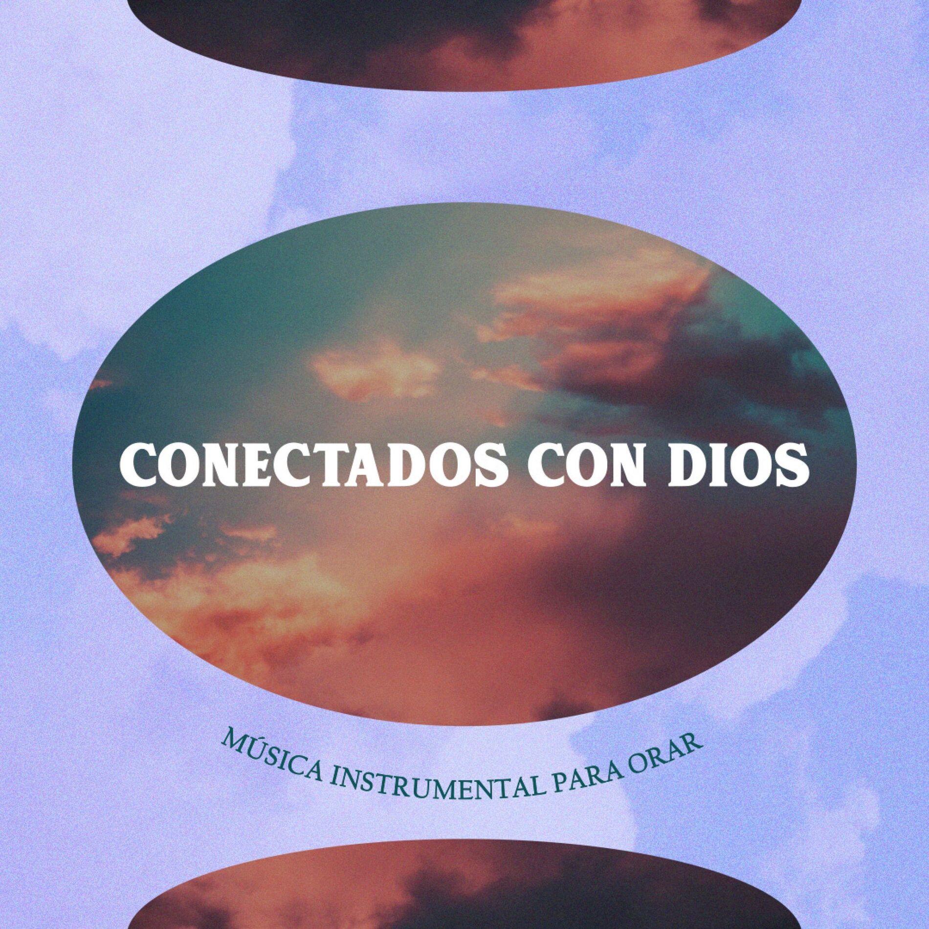 Album cover of Conectados con Dios Música Instrumental para Orar