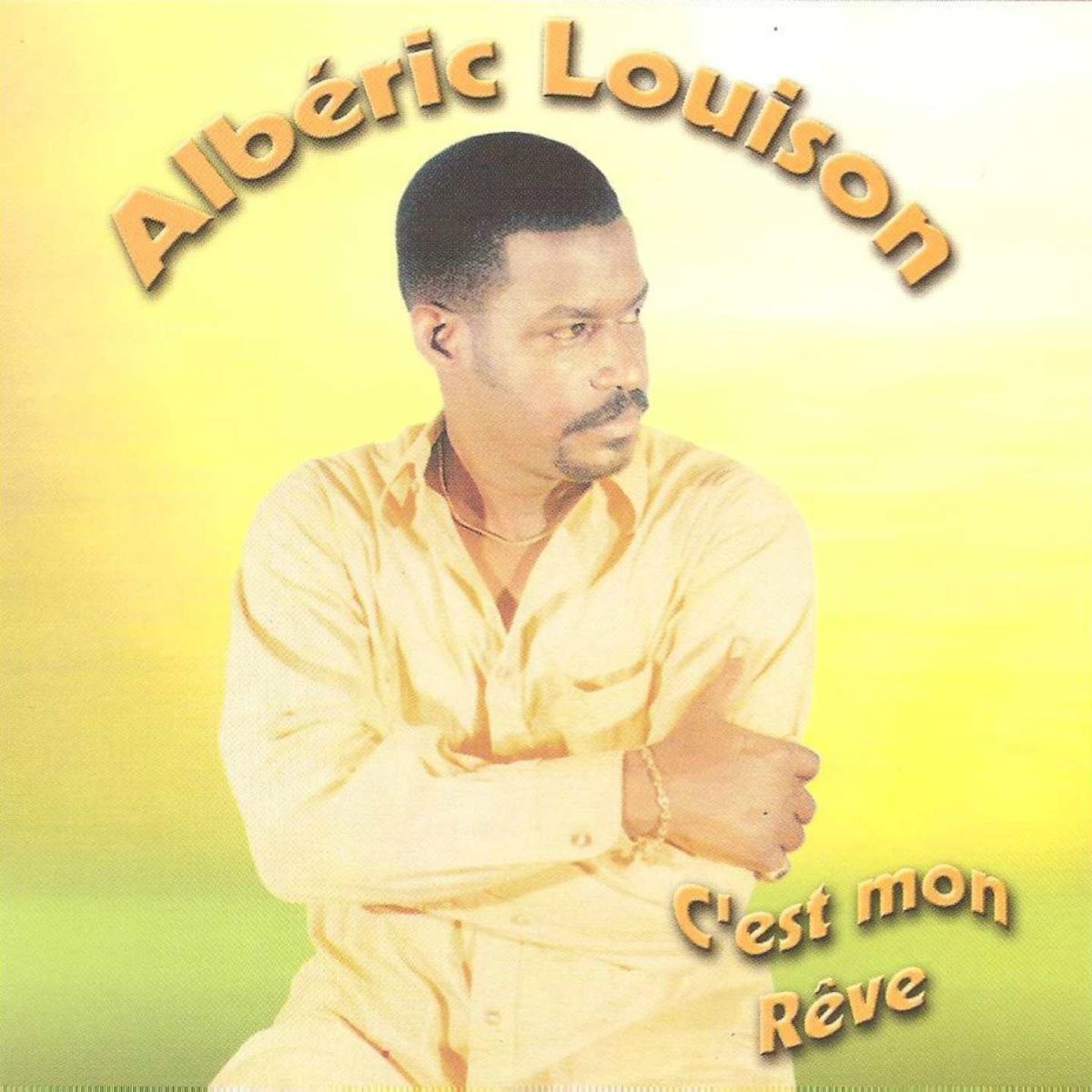 Album cover of C'est mon rêve