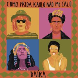 Cover of Como Frida Kahlo Não Me Calo