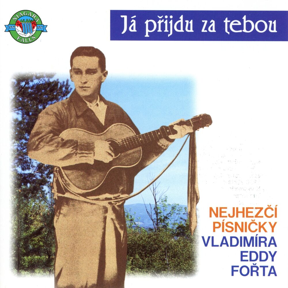 Picture of Já přijdu za tebou - Nejhezčí písničky Vladimíra Eddy Fořta