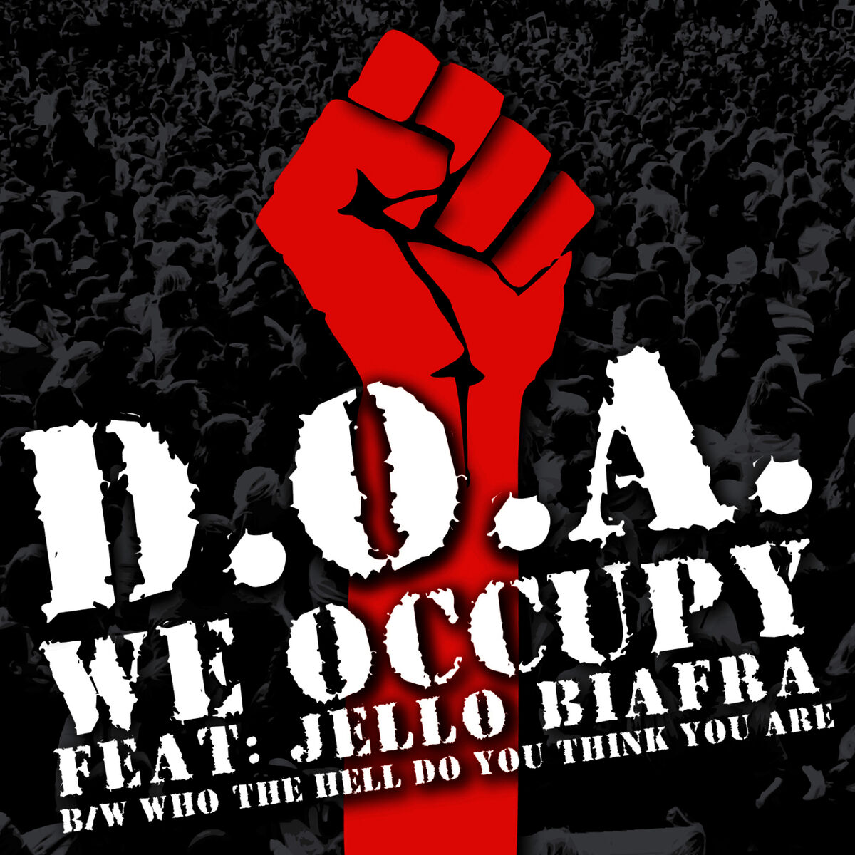 Album cover of We Occupy (feat. Jello Biafra)
