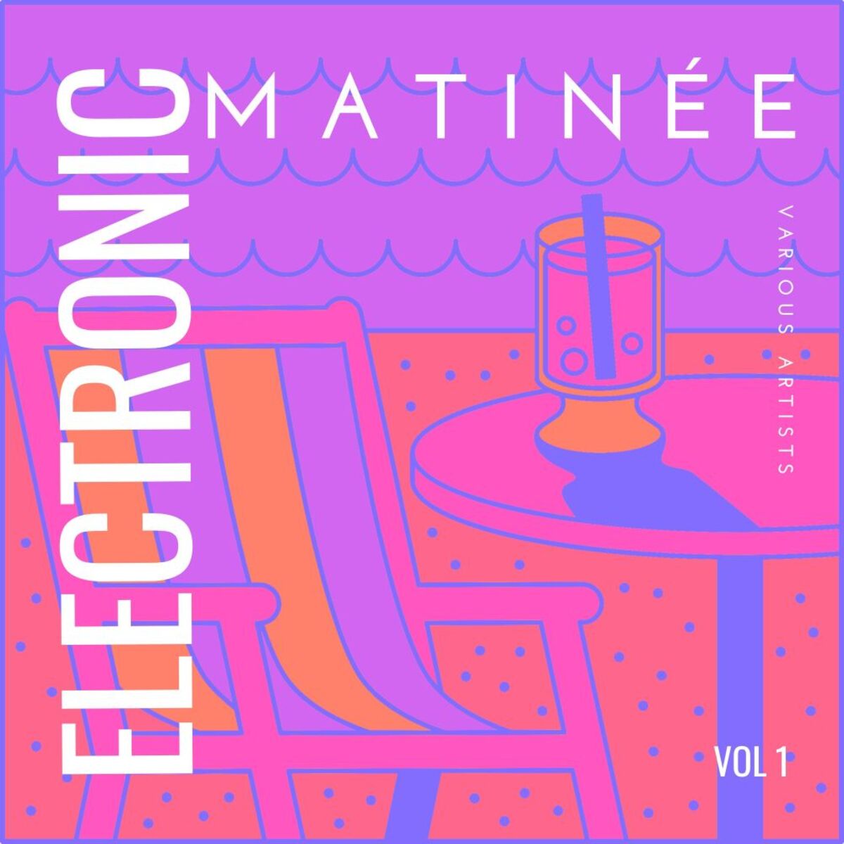 Album cover of Electronic Matinée, Vol. 1