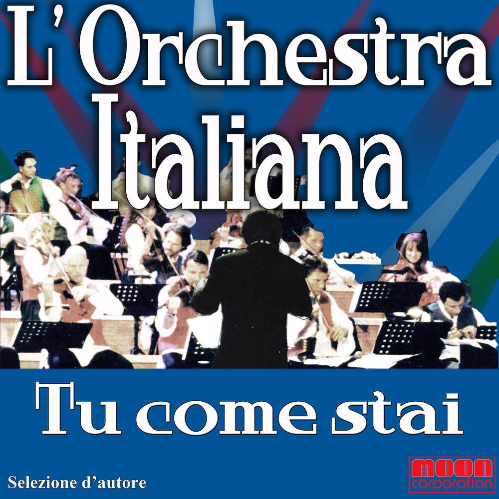 Picture of Orchestra Italiana - Tu come stai