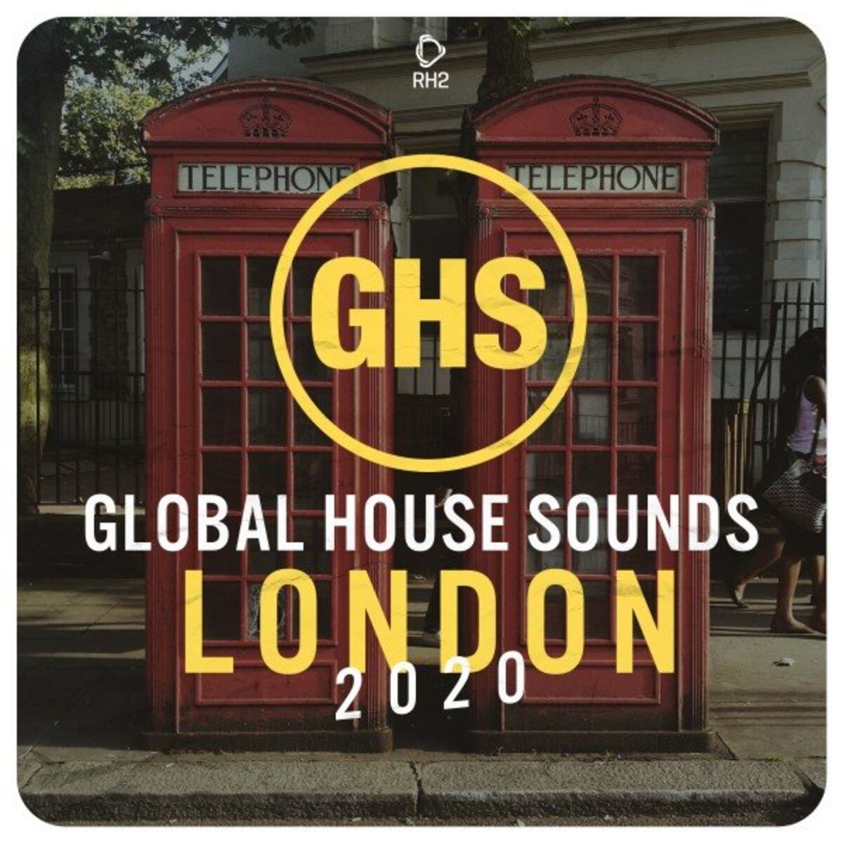 Album cover of Global House Sounds - London 2020