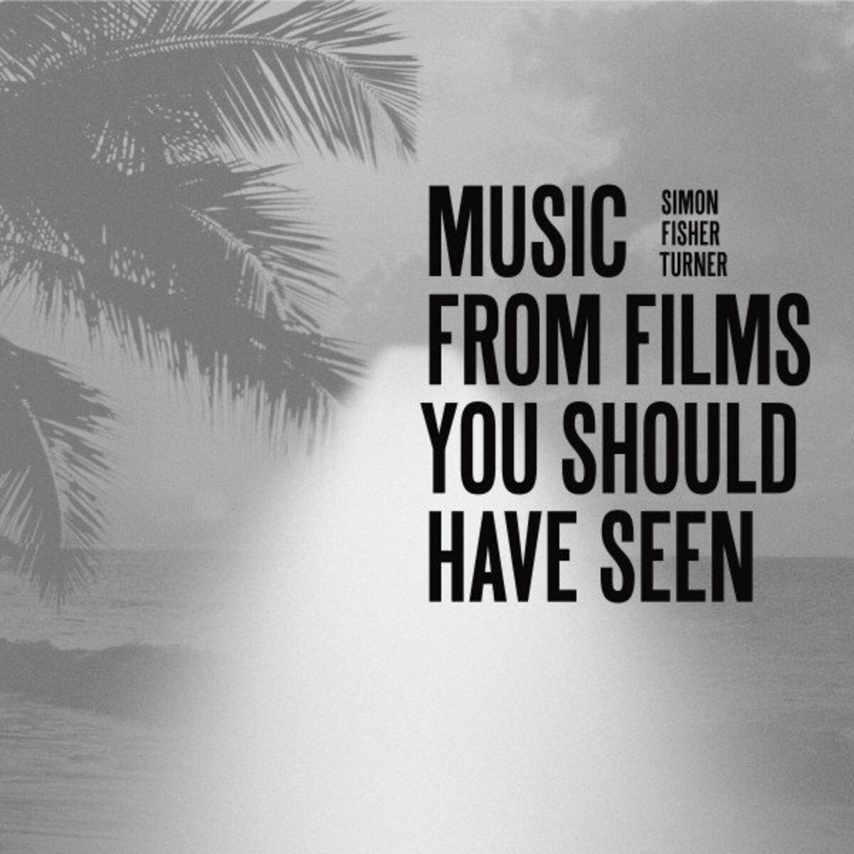 Album cover of Music from Films You Should Have Seen