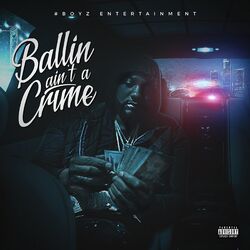 Cover of Ballin Ain't a Crime