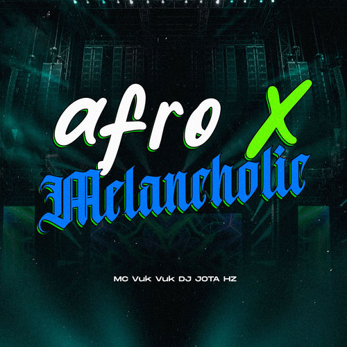 AFRO X MELANCHOLIC