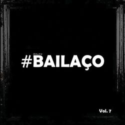 Cover of #Grupo Bailaço, Vol. 7