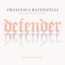 Cover of Defender (Neon Feather Remix)
