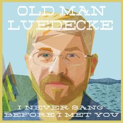 Cover of I Never Sang Before I Met You