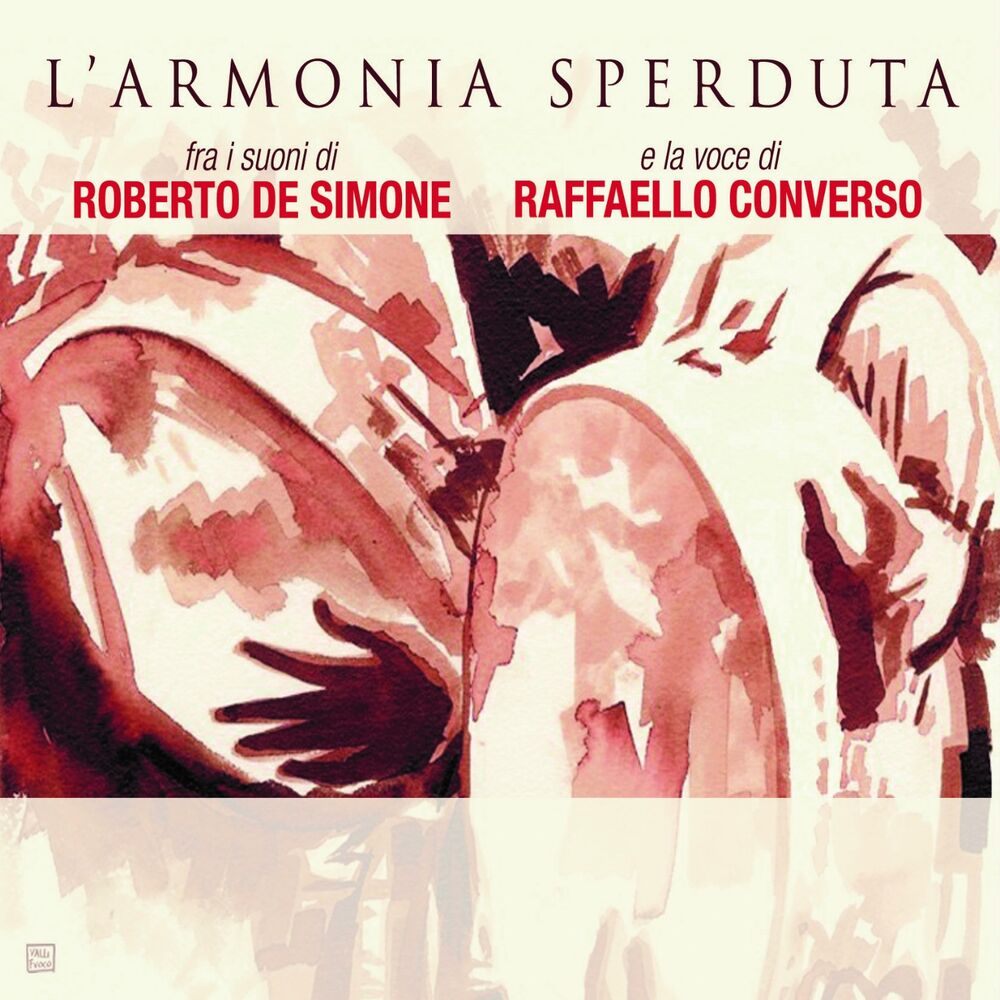 Picture of L'armonia sperduta (Fra i suoni di Roberto De Simone e la voce di Raffaello Converso)