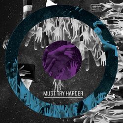 Cover of Must Try Harder EP