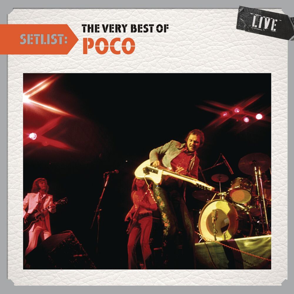 Picture of Setlist: The Very Best of Poco LIVE