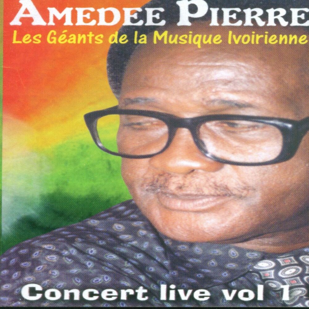 Picture of Amédé Pierre Live Concert, Vol. 1 (Les géants de la musique ivoirienne)