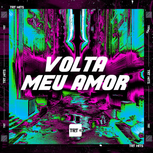 Volta Meu Amor