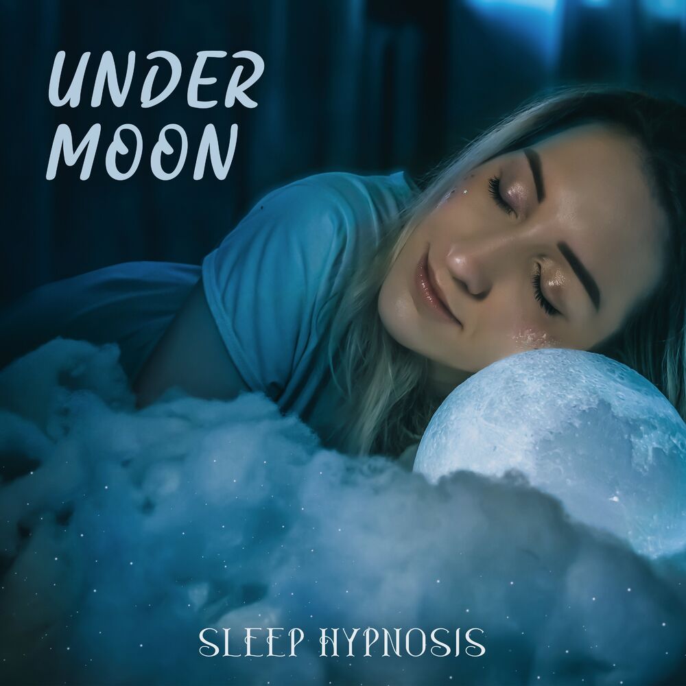 Picture of Under Moon Sleep Hypnosis: Calm Down Before Sleep