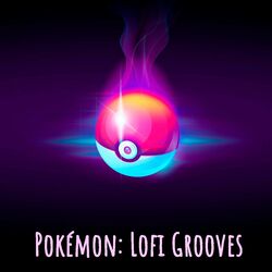 Cover of Pokémon: Lofi Grooves