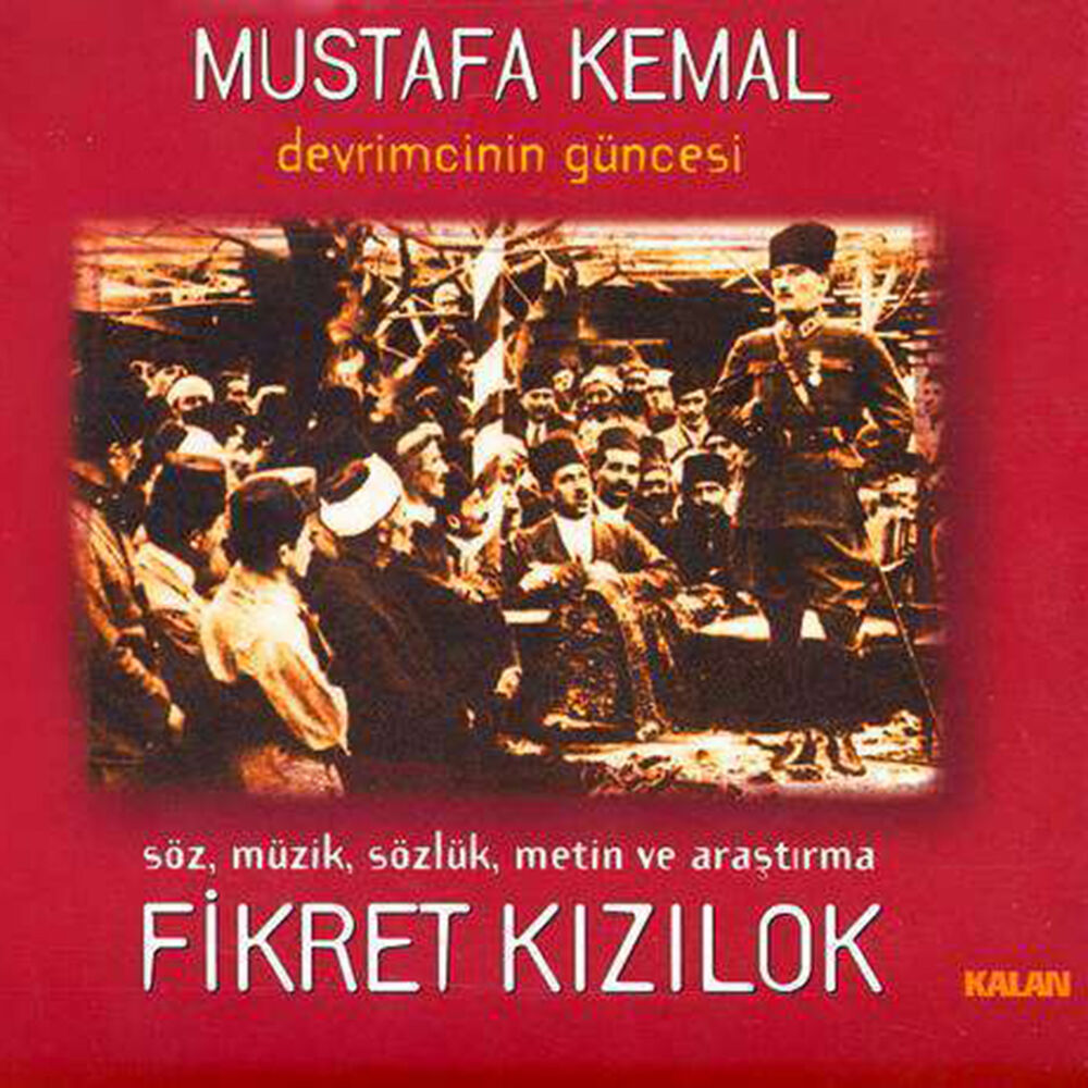 Picture of Mustafa Kemal Devrimcinin Güncesi