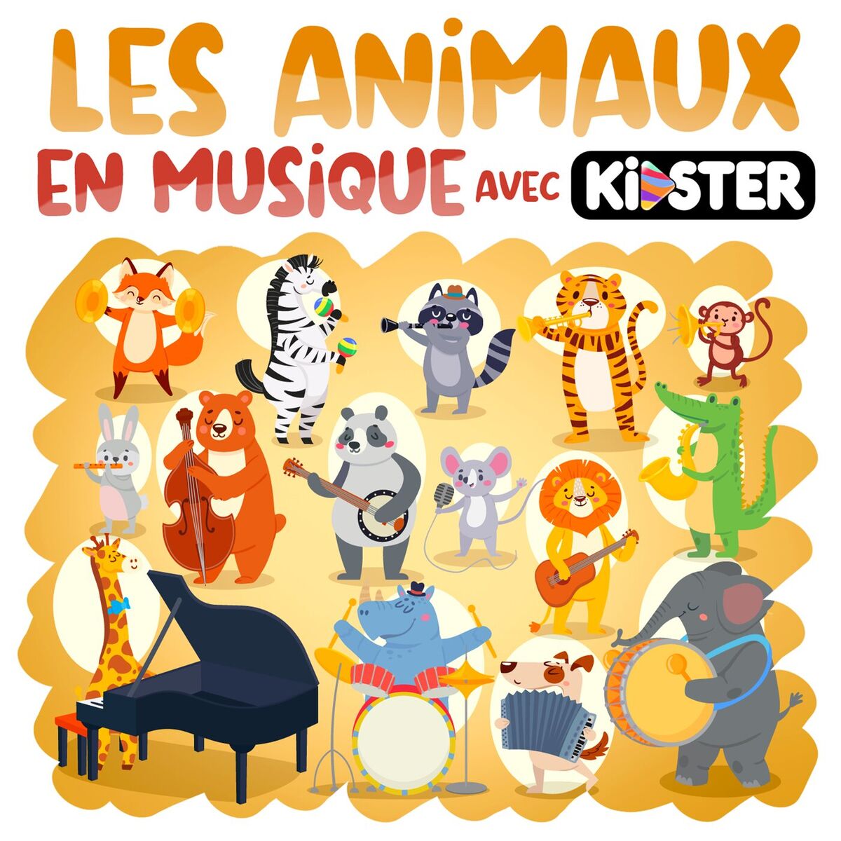 Album cover of Les Animaux en Musique avec Kidster