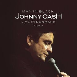 Cover of Man in Black: Live in Denmark 1971