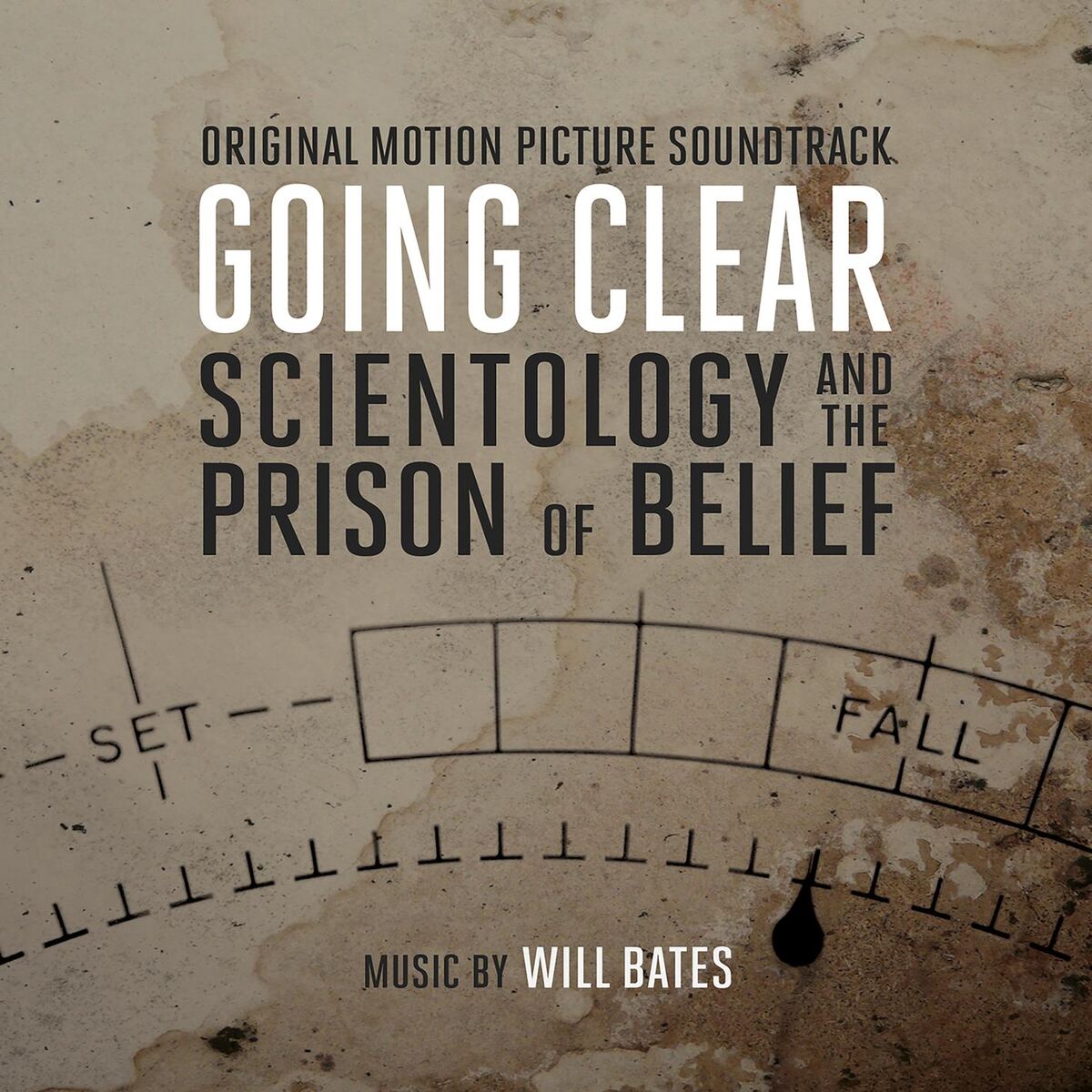 Album cover of Going Clear: Scientology and the Prison of Belief (Original Soundtrack Album)