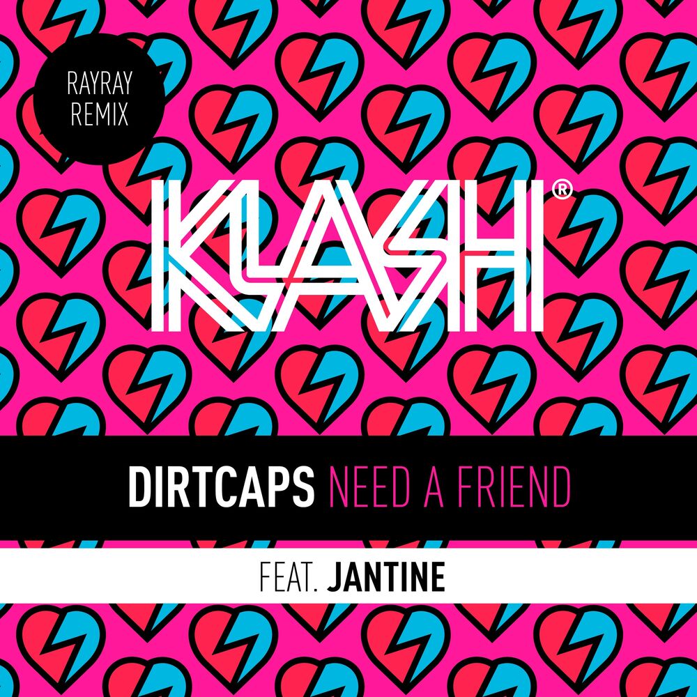 Picture of Need A Friend (RayRay Remix)