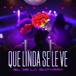 Cover of Que Linda Se Le Ve