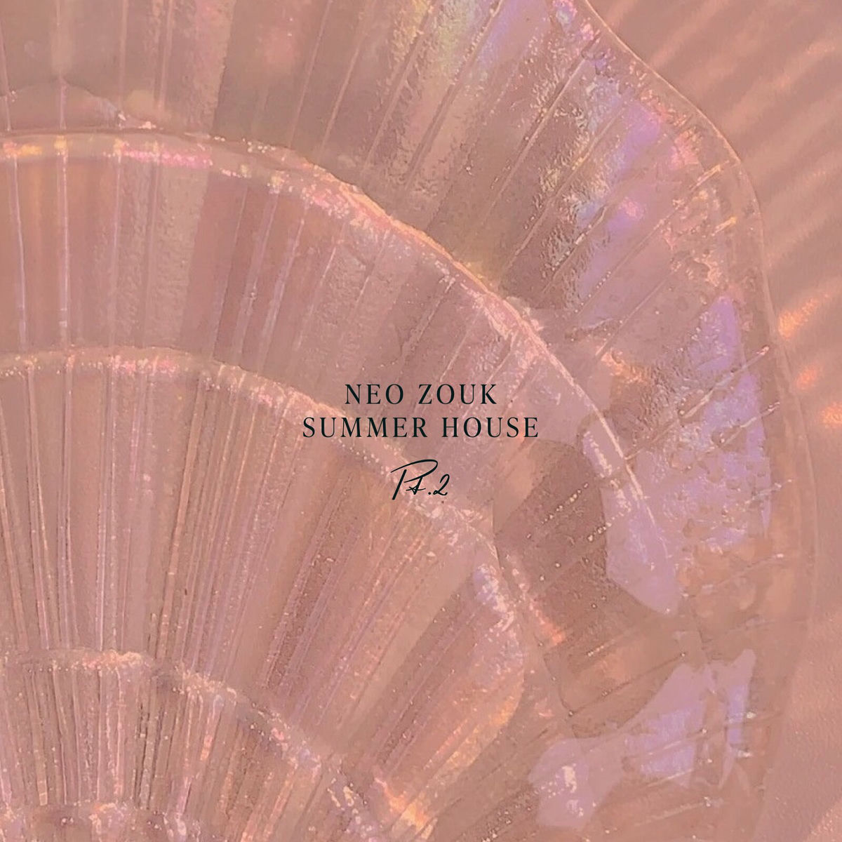 Album cover of Néo Zouk Summer House, Pt. 2