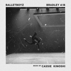 Cover of BalletBoyz: Bradley 4:18