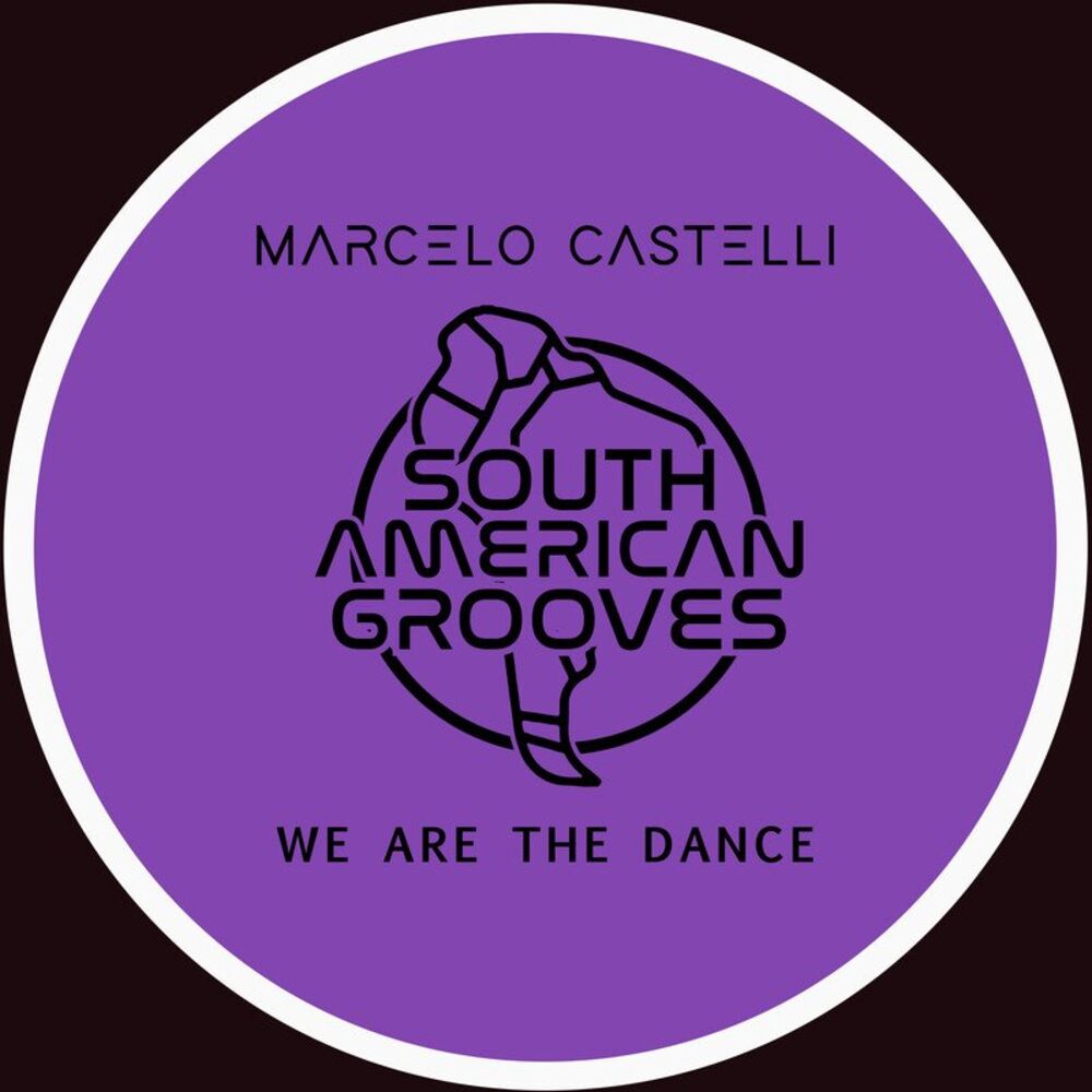 Picture of Marcelo Castelli - We Are The Dance - The Unmixed Album, Vol. 1