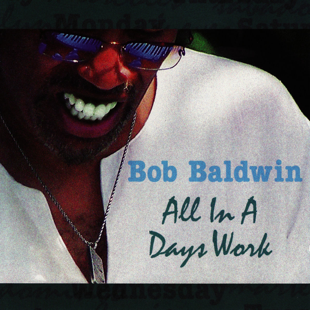 Album cover of All In A Days Work