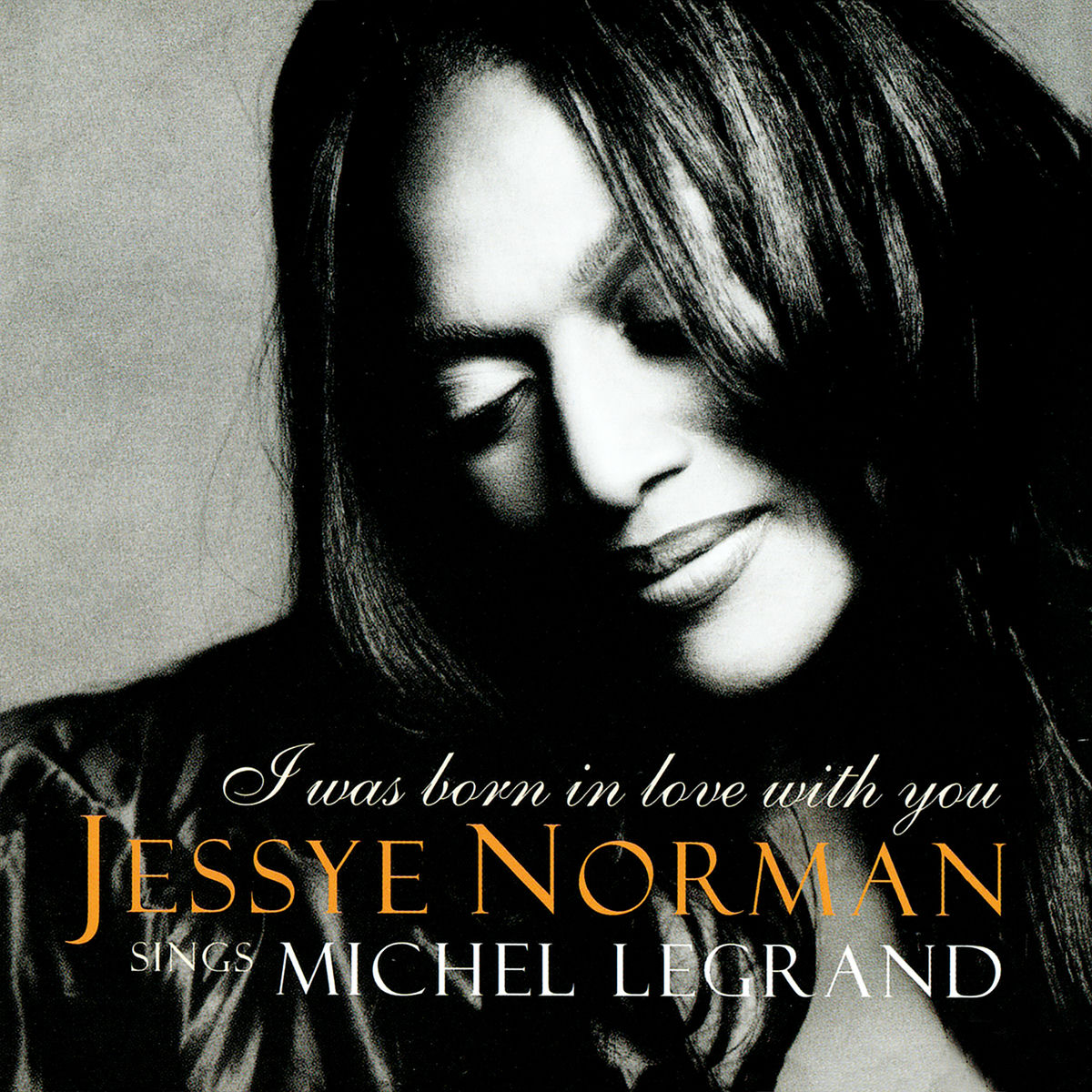 Album cover of I Was Born In Love With You - Music By Michel Legrand