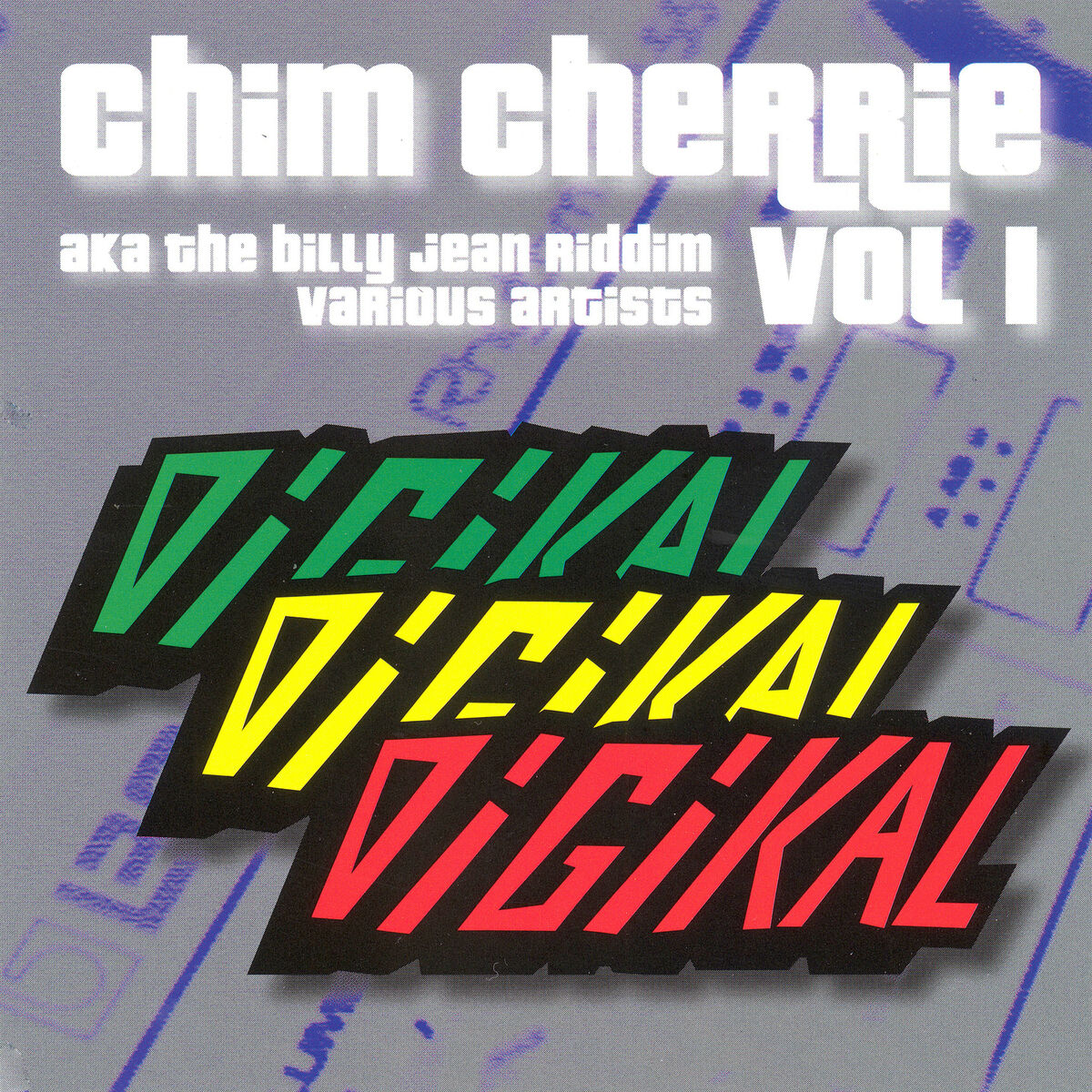 Album cover of Chim Cherrie Vol. 1 AKA the Billy Jean Riddim