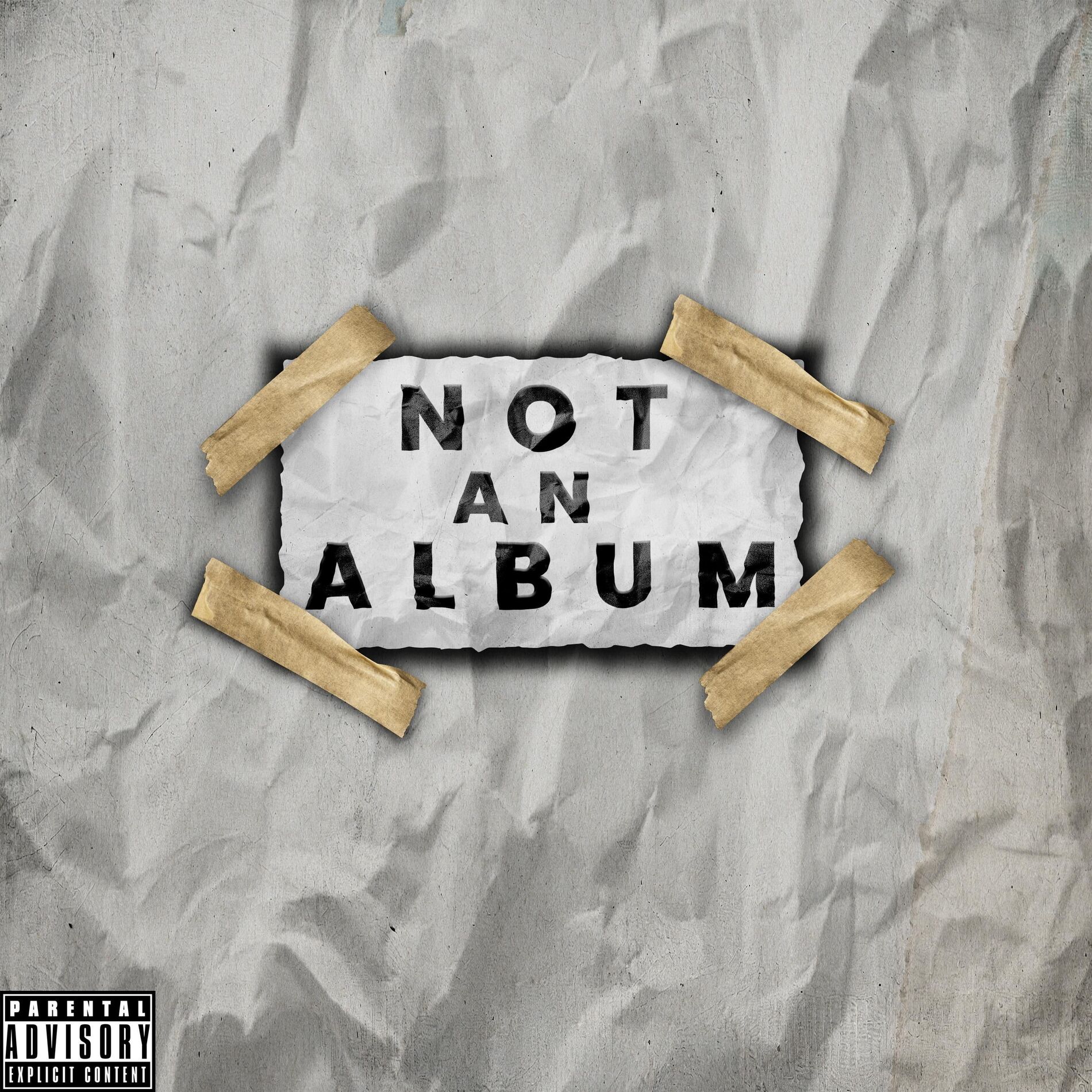 Album cover of Not an Album