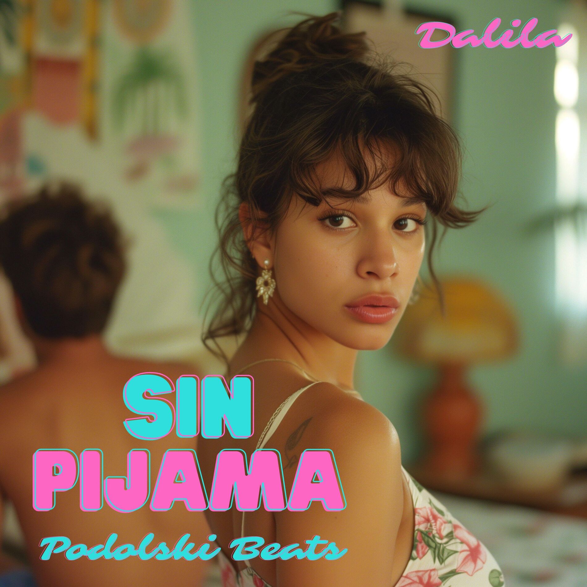 Album cover of SIN PIJAMA (feat. Dalila)