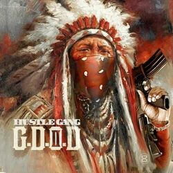 Cover of Hustle Gang Presents: G.D.O.D. 2